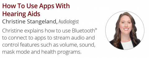 How to Use Apps With Hearing Aids Presentation With Christine Stangeland